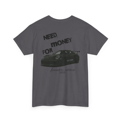 Need Money for Porsche GT3 RS Tee