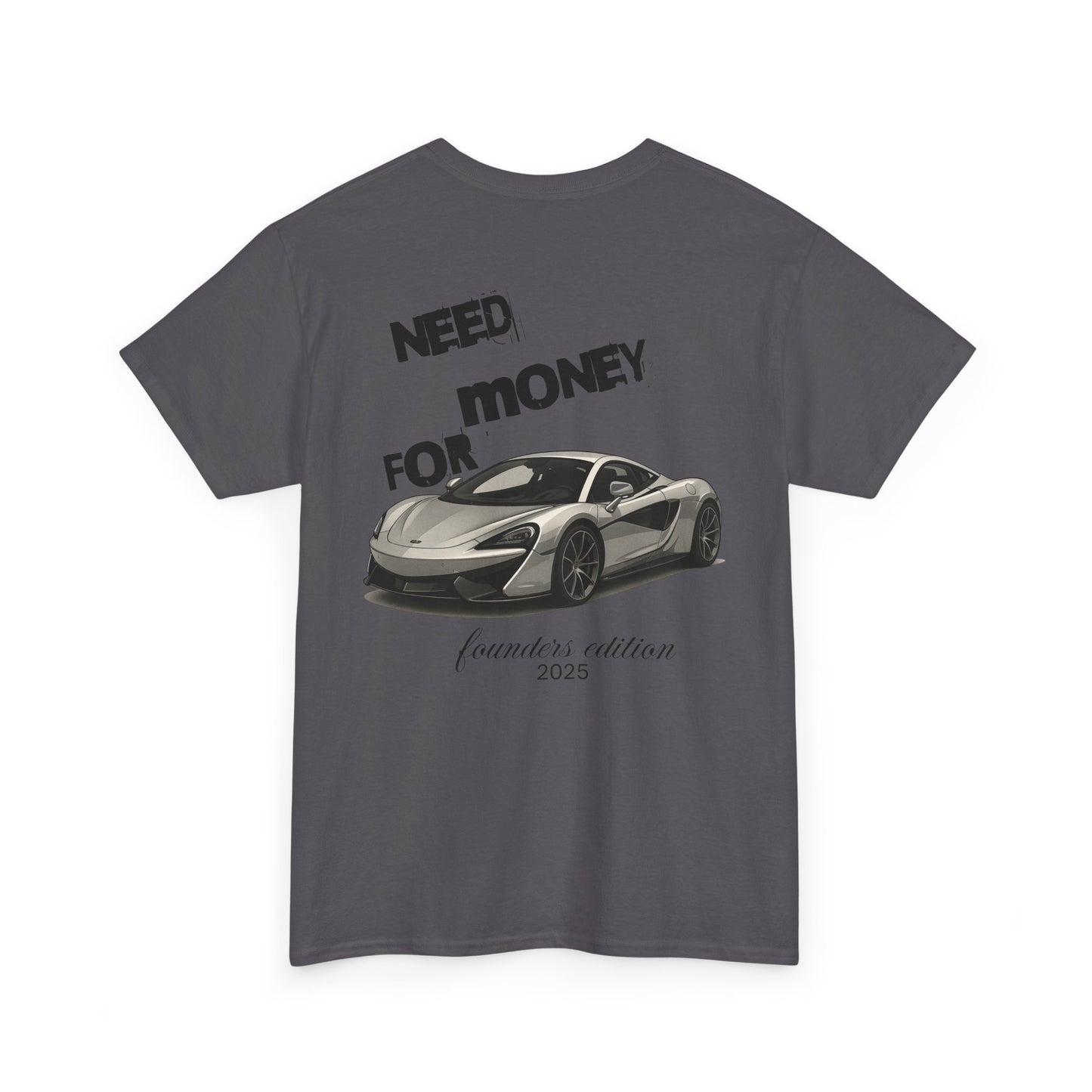 Need Money for McLaren Tee