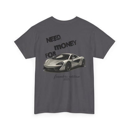 Need Money for McLaren Tee