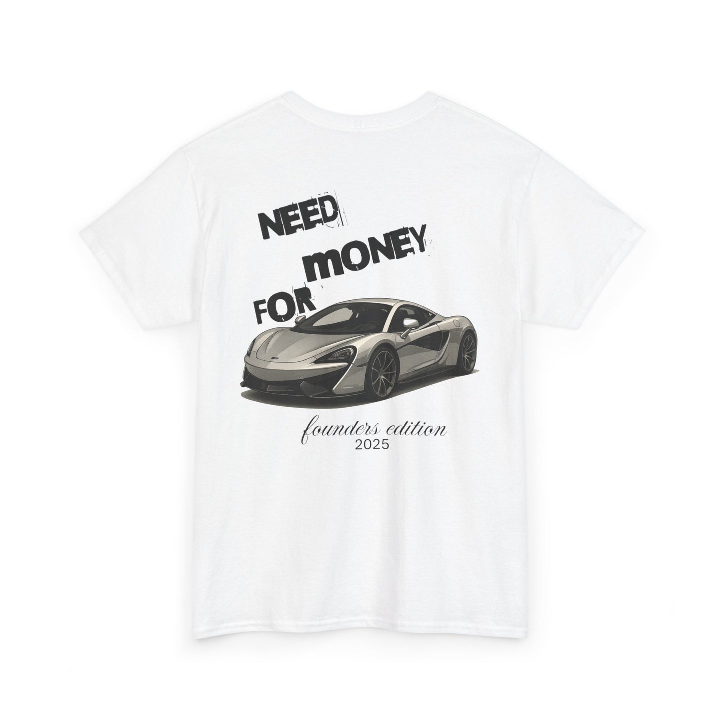 Need Money for McLaren Tee