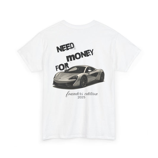 Need Money for McLaren Tee