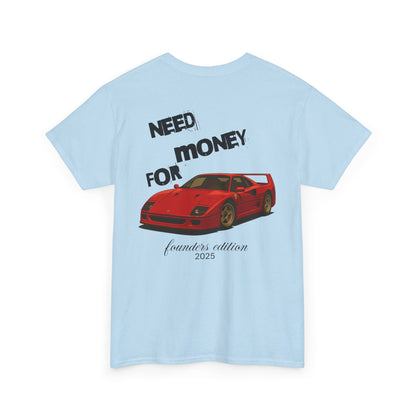 Need Money for Ferrari F40 Tee