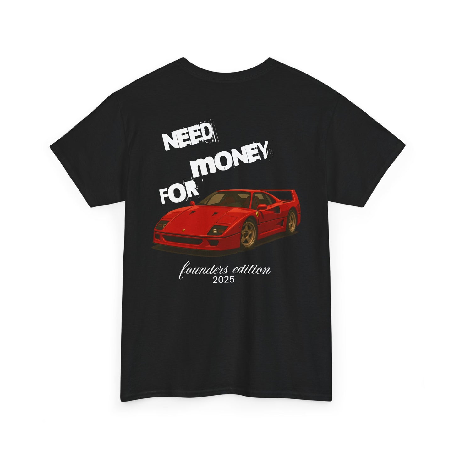 Need Money for Ferrari F40 Tee