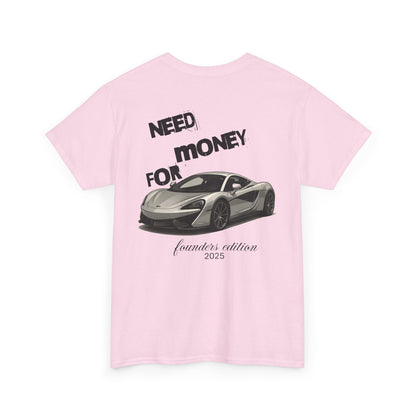 Need Money for McLaren Tee